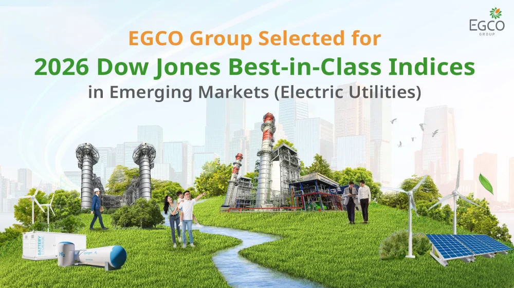 EGCO Group Selected for 2026 Dow Jones Best-in-Class Indices (DJ BIC) in the Electric Utilities category within the Emerging Markets Index